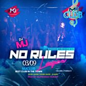 NO RULES PARTY 03.09.22