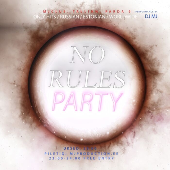 NO Rules Party 8.07.22